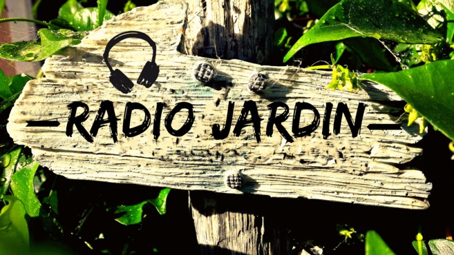 Radio Jardin du 20 septembre 2016