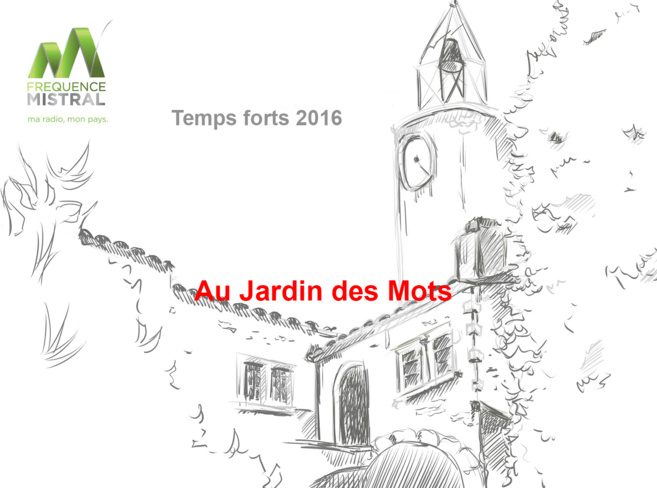 Temps forts de l'année 2016 sur Fréquence Mistral Temps forts de l'année 2016 sur Fréquence Mistral