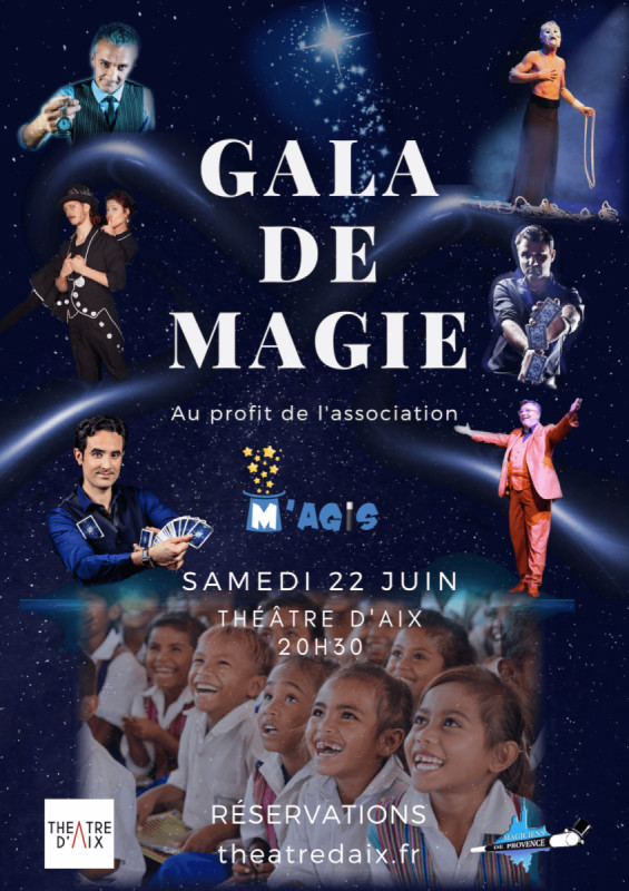 Un gala de magie pour la bonne cause ce samedi 22 juin au Théâtre d’Aix !