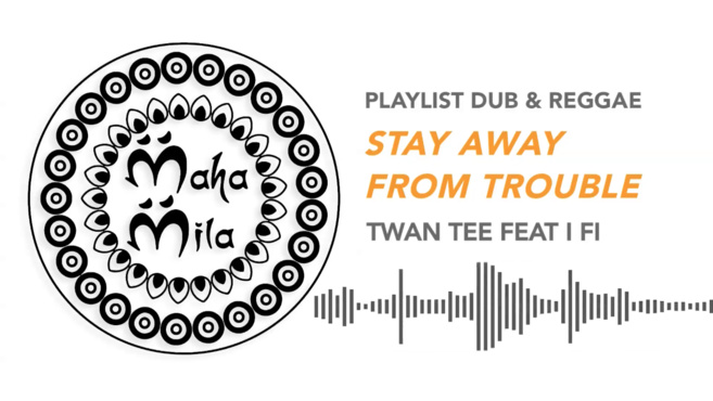 La Playlist Dub & Reggae par Maha Mila Production #1 La Playlist Dub & Reggae par Maha Mila Production #1