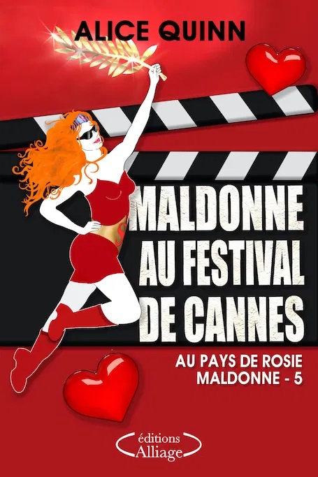 Maldonne au Festival de Cannes - Un roman d'Alice Quinn #7