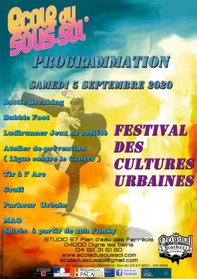 Festival de Cultures urbaines Samedi 5 septembre à Digne les bains Festival de Cultures urbaines Samedi 5 septembre à Digne les bains