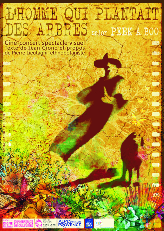 un spectacle ciné-concert sur des textes de Giono un spectacle ciné-concert sur des textes de Giono