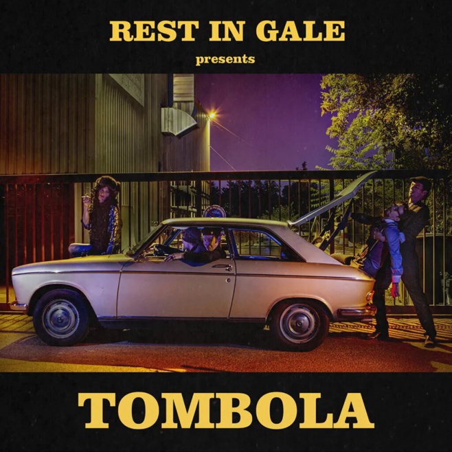 Rest in Gale et son nouvel album :Tambola Rest in Gale et son nouvel album :Tambola