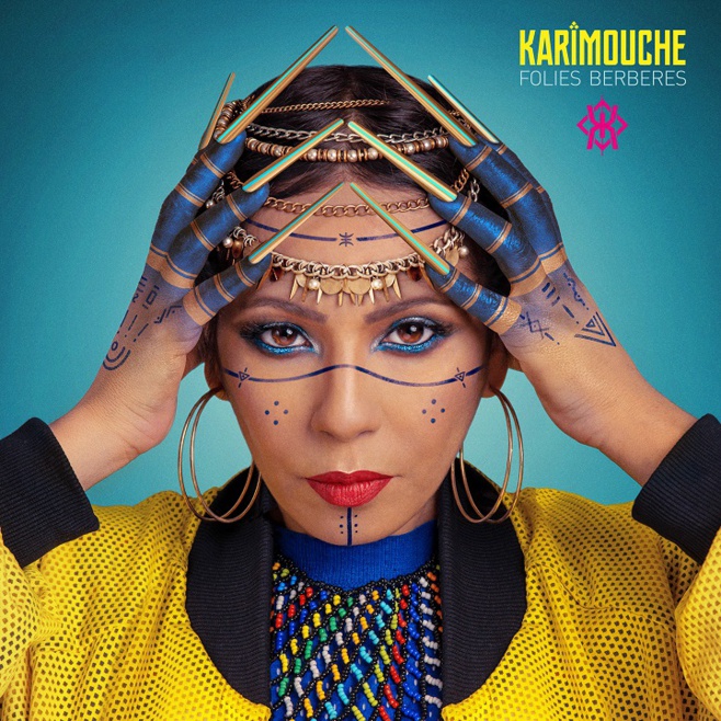 Karimouche : Folies Berbères Karimouche : Folies Berbères