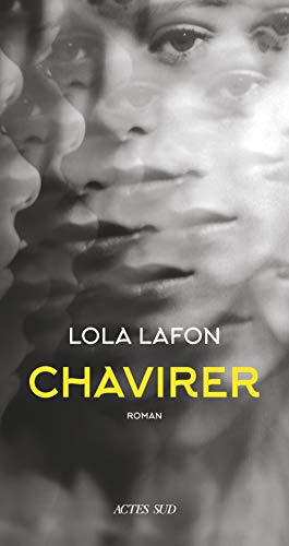 Des Coups au Coeur - Lola Lafon "Chavirer"
