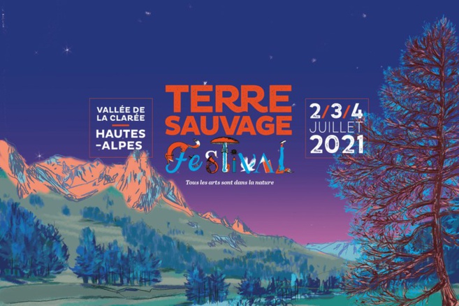 Terre Sauvage Festival s'invite en clarée , avec un programme d'exeption ! Terre Sauvage Festival s'invite en clarée , avec un programme d'exeption !