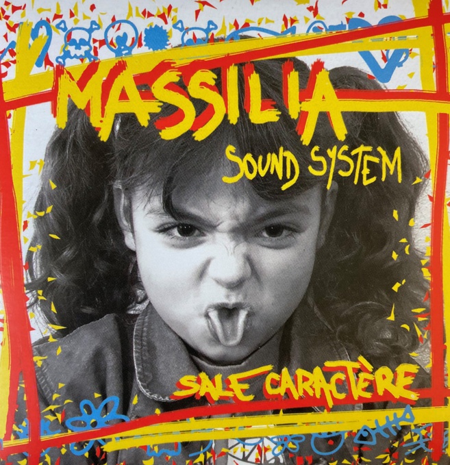 A la découverte de "Sale caractère" de Massilia Sound System A la découverte de "Sale caractère" de Massilia Sound System