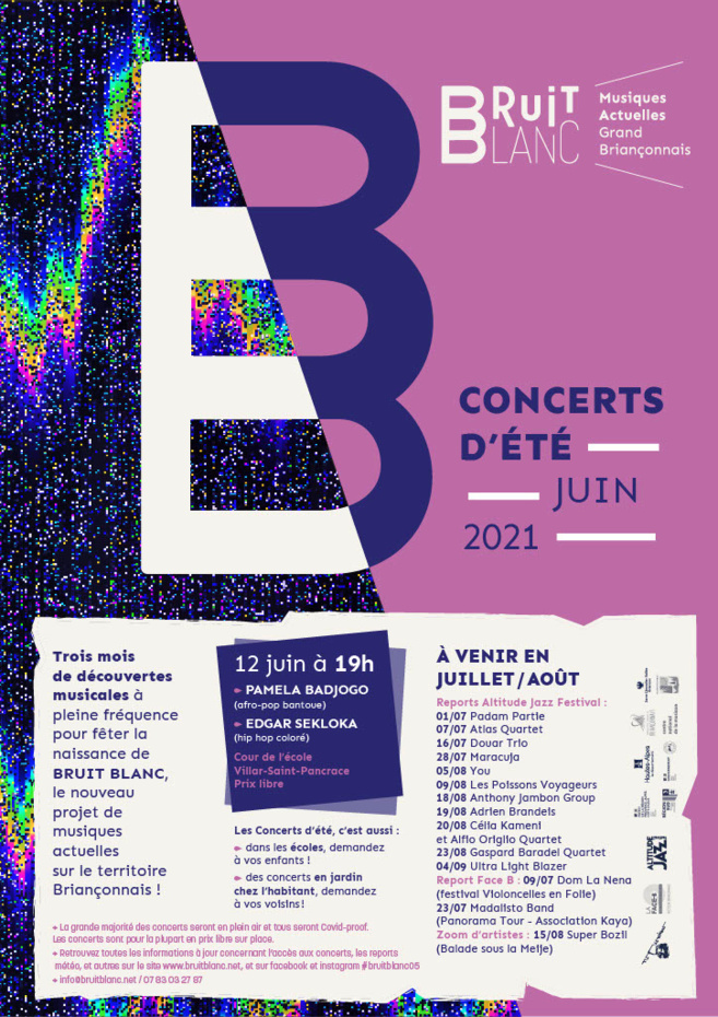 Bruit Blanc va résonner aux sommets du Grand Briançonnais ! Bruit Blanc va résonner aux sommets du Grand Briançonnais !