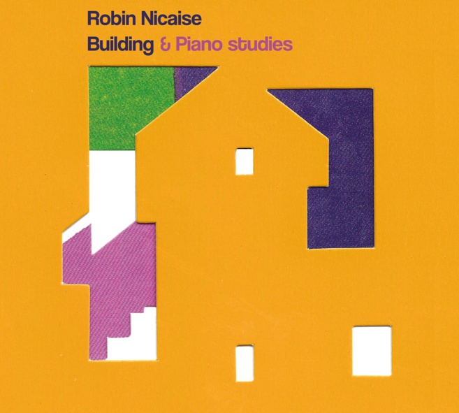 Building & Studies - Robin Nicaise Building & Studies - Robin Nicaise