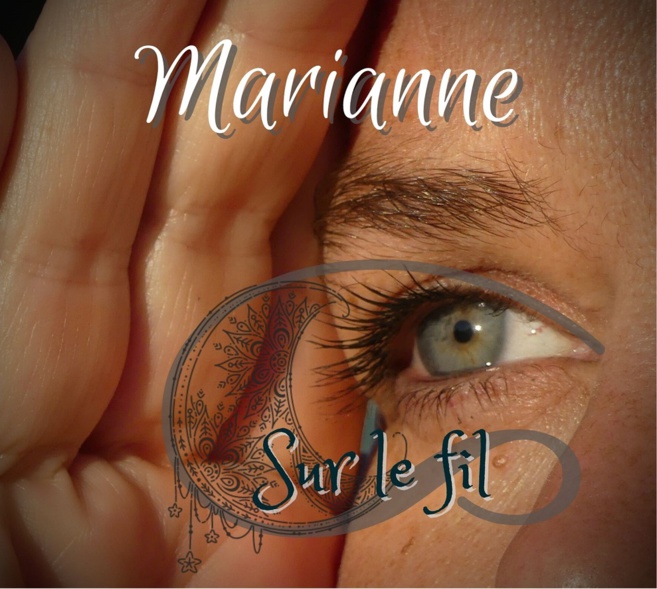 Portrait d'artiste : Marianne sur le fil Portrait d'artiste : Marianne sur le fil