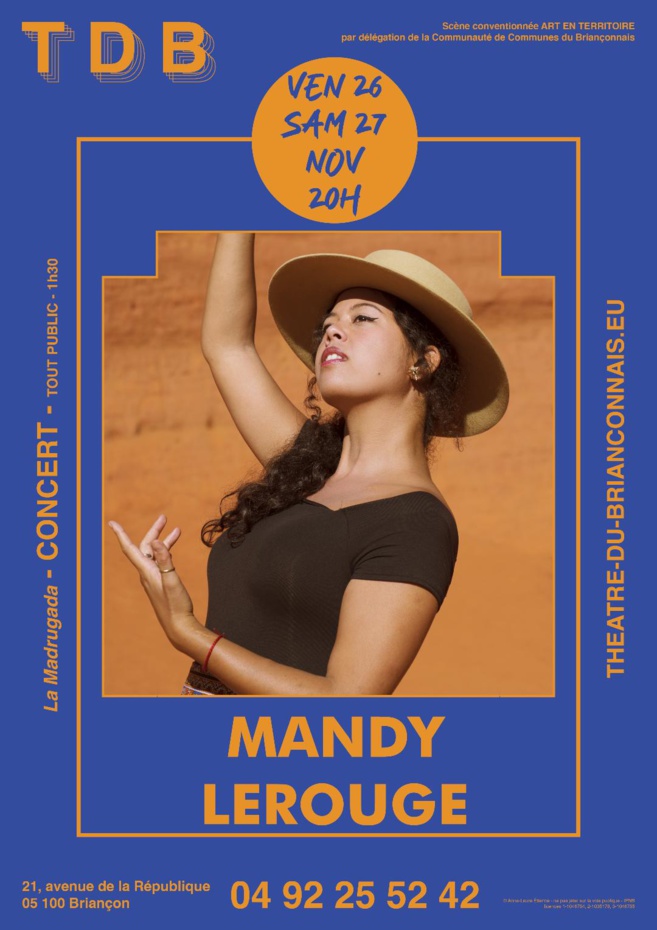 Mandy Lerouge au Théâtre du Briançonnais ce week-end ! Mandy Lerouge au Théâtre du Briançonnais ce week-end !