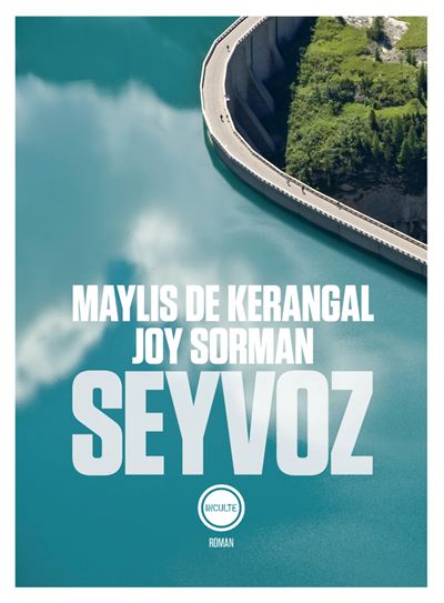 Des Coups au Coeur - Seyvoz - Maylis De Kerangal et Joy Sorman