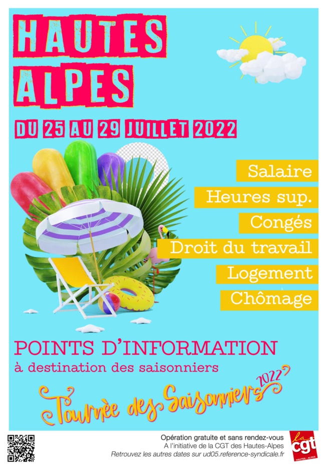 La CGT 05 à la rencontre des travailleurs Saisonniers La CGT 05 à la rencontre des travailleurs Saisonniers