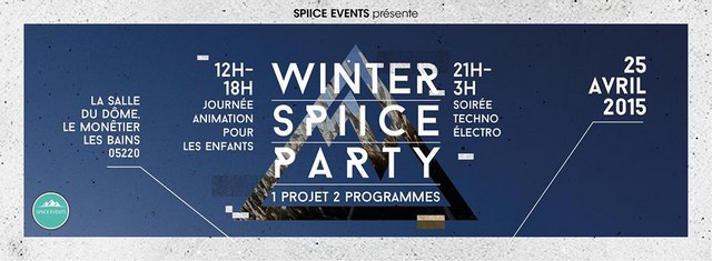 Spiice Events présente son deuxième événement samedi 25 avril "Winter Spiice Party"!!!