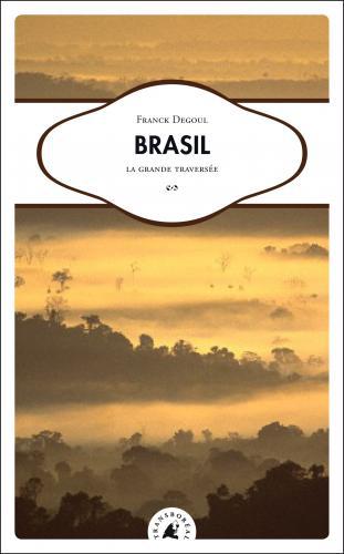 C’est parti pour la grande traversée do Brasil avec un auteur dignois