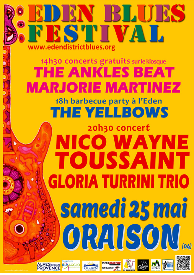 Eden Blues Festival édition #8, samedi 25 mai à Oraison Eden Blues Festival édition #8, samedi 25 mai à Oraison