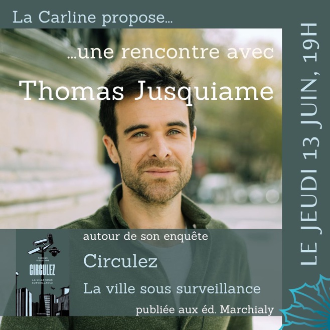 La Carline x Thomas Jusquiame - Circulez, la ville sous vidéosurveillance La Carline x Thomas Jusquiame - Circulez, la ville sous vidéosurveillance