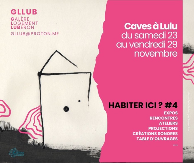 Le collectif GLLUB, Galere Logement Luberon vous donne rendez-vous entre le samedi 23/11 et le 29/11 à Forcalquier ! Le collectif GLLUB, Galere Logement Luberon vous donne rendez-vous entre le samedi 23/11 et le 29/11 à Forcalquier !