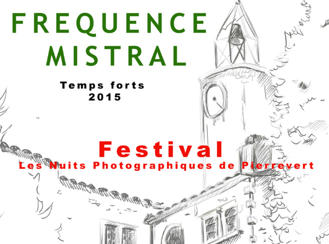 TEMPS FORTS DE L'ANNEE 2015 SUR FREQUENCE MISTRAL TEMPS FORTS DE L'ANNEE 2015 SUR FREQUENCE MISTRAL