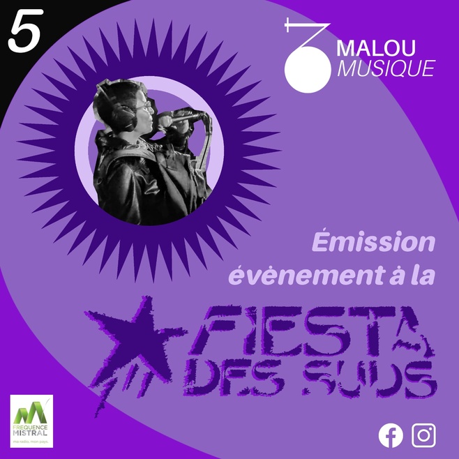 🎶 Malou Musique – “Quand la musique raconte nos vies” 🎶 Émission événement à la Fiesta des Sud 🎶 Malou Musique – “Quand la musique raconte nos vies” 🎶 Émission événement à la Fiesta des Sud
