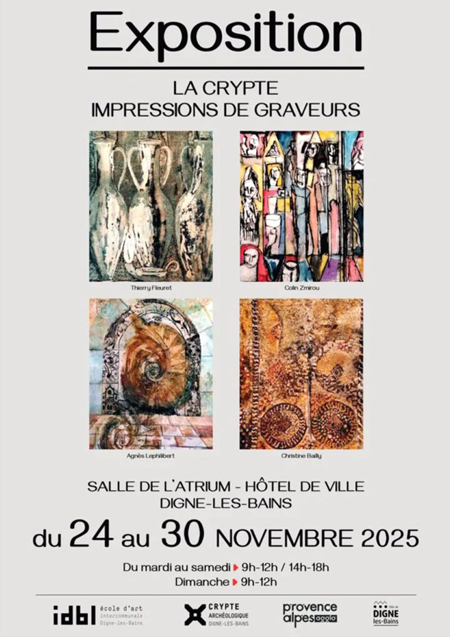 L'exposition "Crypte, impressions de graveurs" visible à l'Atrium jusqu'au Dimanche 30 novembre 2025 à Digne les Bains. L'exposition "Crypte, impressions de graveurs" visible à l'Atrium jusqu'au Dimanche 30 novembre 2025 à Digne les Bains.