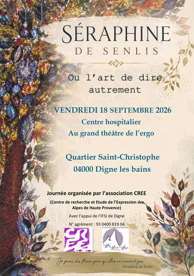 Une journée autour de Séraphine de Senlis au Centre hospitalier de Digne les Bains.