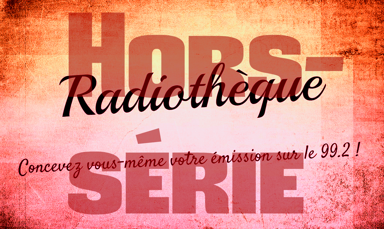 Radiothèque Hors Serie n°1 du 13 décembre 2016