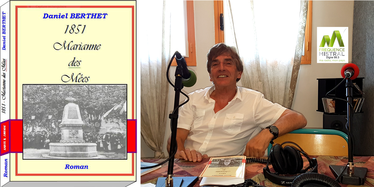 Daniel Berthet Pr sente Son Dernier Roman 1851 Marianne Des M es daniel-berthet-pr-sente-son-dernier-roman-1851-marianne-des-m-es