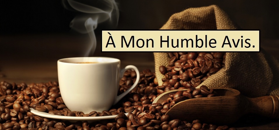 À mon humble avis #4: l'Addiction au Café