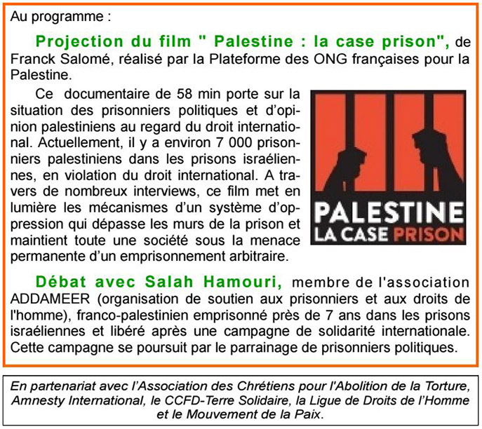 L’AFPS 04 évoque le sort des milliers de prisonniers palestiniens en Israël.