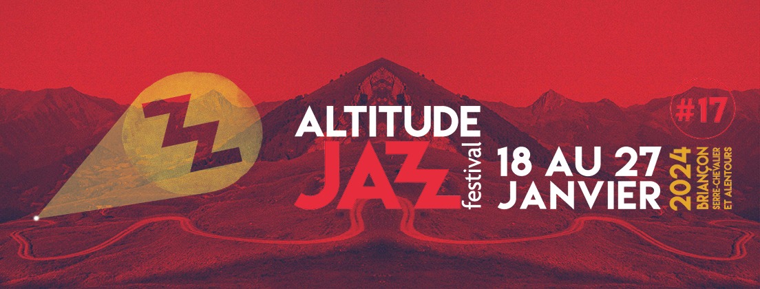 L'Altitude Jazz Festival #17 - Programmation de la semaine