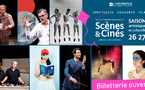 Scènes &amp; Cinés dévoile une programmation culturelle riche ! 