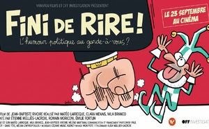L’humour en liberté surveillée, "Fini de rire!" le documentaire à ne pas manquer!