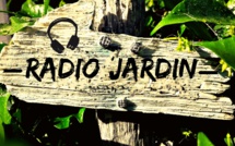 Radio Jardin du 9 Août 2016