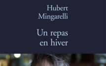 Des Coups au Coeur - Un repas en hiver - Hubert Mingarelli