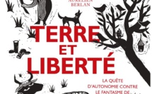 Un présentation de l’ouvrage «Terre et liberté»