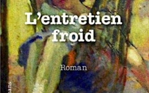 L’écrivain manosquin Michel Servin a publié « L’entretien Froid » à L’Harmattan