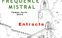 TEMPS FORTS DE L'ANNEE 2015 SUR FREQUENCE MISTRAL