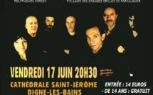A Digne-les-Bains une soirée contre le cancer avec un groupe de chanteurs Corses. 